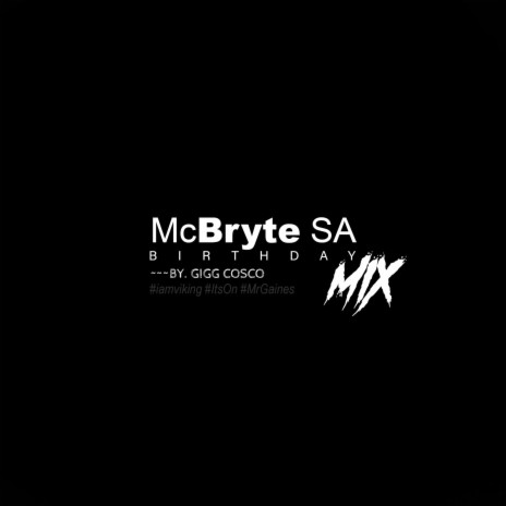 McBryte SA Birthday Mix | Boomplay Music