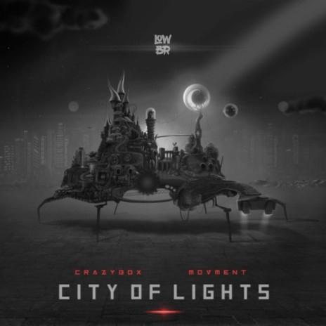 City Of Lights ft. Movment | Boomplay Music