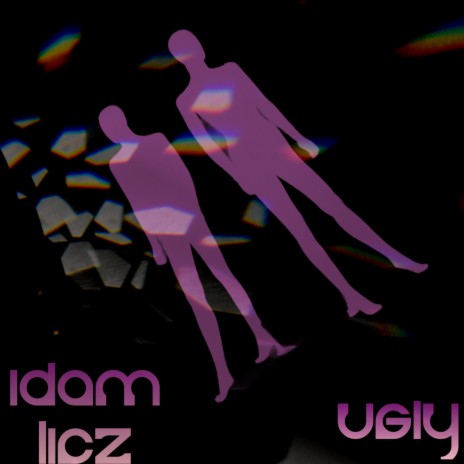 UGLY ft. Licz