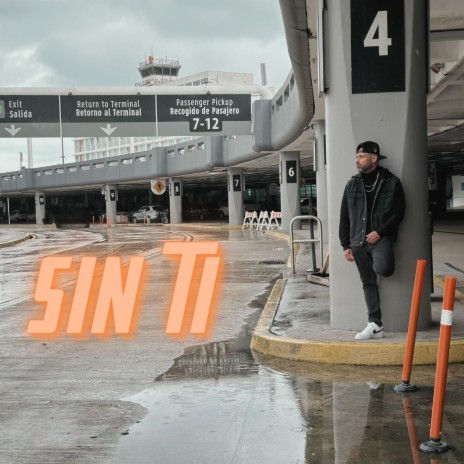 Sin Ti | Boomplay Music