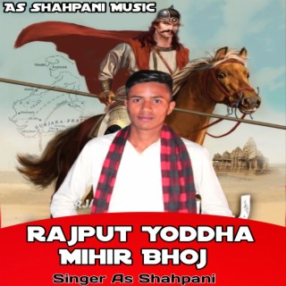 Rajput Yoddha Mihir Bhoj