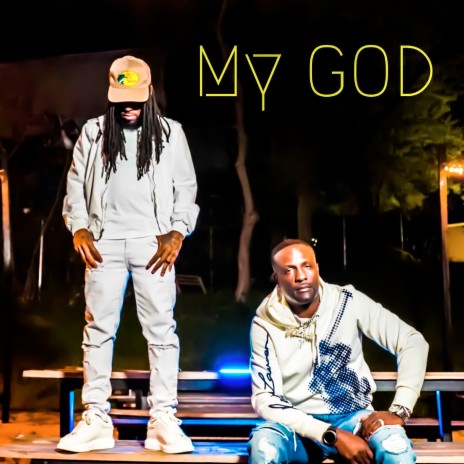 My God ft. T-Mill | Boomplay Music