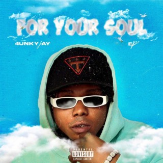 FOR YOUR SOUL (EP)