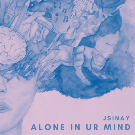Alone In Ur Mind | Boomplay Music