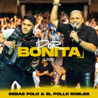Por Bonita (Live)