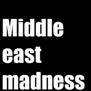 Middle east madness