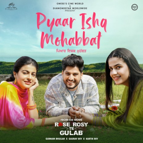 Pyar Ishq Mohabbat (From Rose Rosy te Gulab) | Boomplay Music