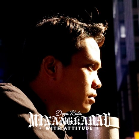 Minangkabau With Attitude | Boomplay Music