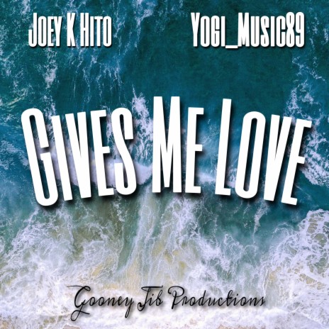 Gives Me Love ft. Yogi_Music89 | Boomplay Music