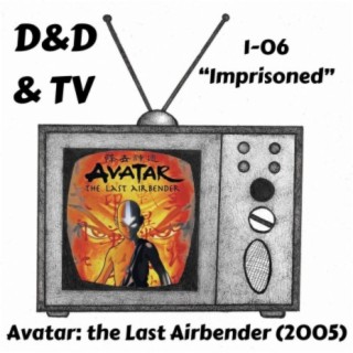Avatar: the Last Airbender (2005) - 1-06 "Imprisoned"