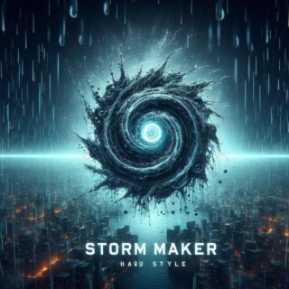 Storm Maker