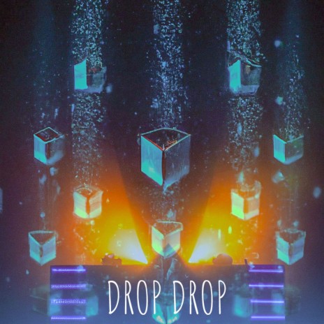 Drop Drop (Original Version) | Boomplay Music