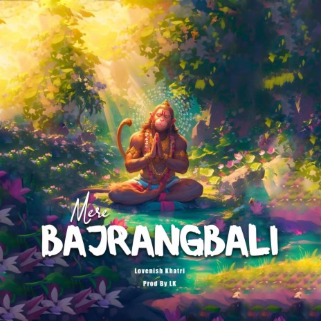 Mere Bajrangbali (Hindi Rap) | Boomplay Music