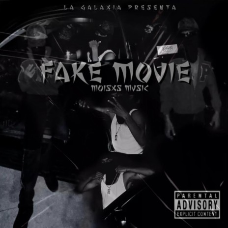 FAKE MOVIE | Boomplay Music