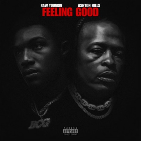 Feeling Good (Remix) ft. Raw Youngin | Boomplay Music