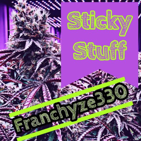 Sticky Stuff (Item 9 Edition) | Boomplay Music