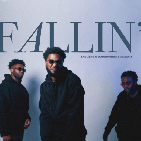 Fallin' pt. 2 ft. Eurosoundz & Kelguim | Boomplay Music