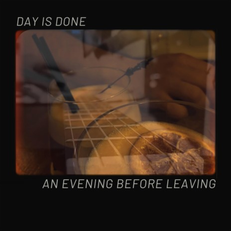 An Evening Before Leaving | Boomplay Music