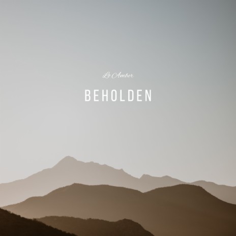 Beholden | Boomplay Music