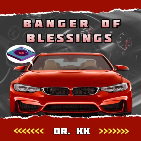 Banger Of Blessings | Boomplay Music