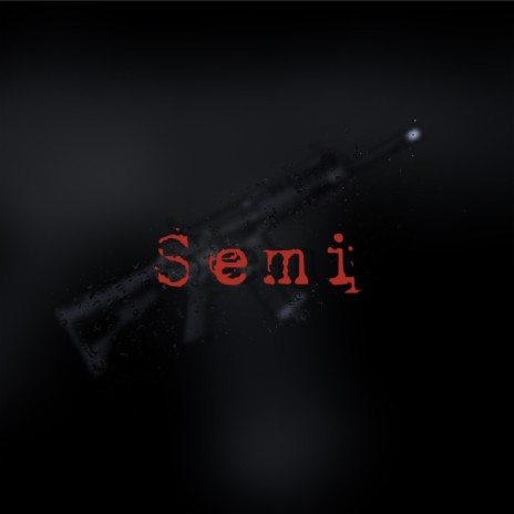 Semi | Boomplay Music