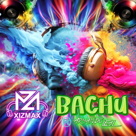 BACHU-ARMANDO LEAL | Boomplay Music
