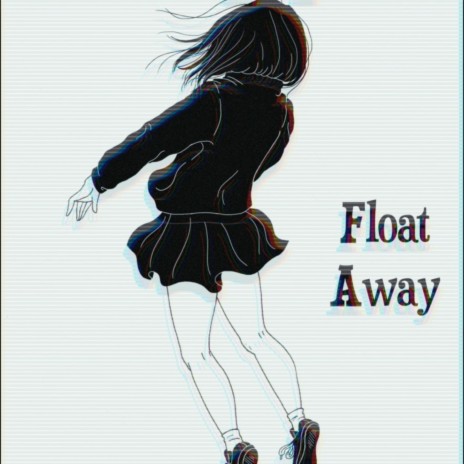 Float Away | Boomplay Music