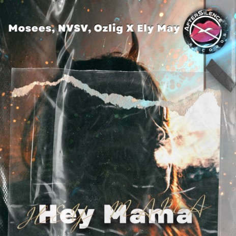 Hey Mama ft. Ozlig, NVSV & Ely May | Boomplay Music