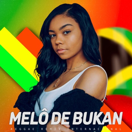 Melô de Bukan (Reggae Indonésia)
