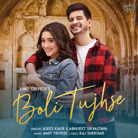 Boli Tujhse ft. Asees Kaur & Abhijeet Srivastava | Boomplay Music