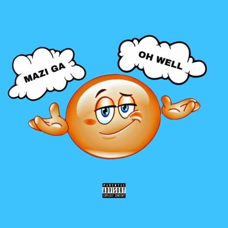 Oh Well ft. Nard & B | Boomplay Music