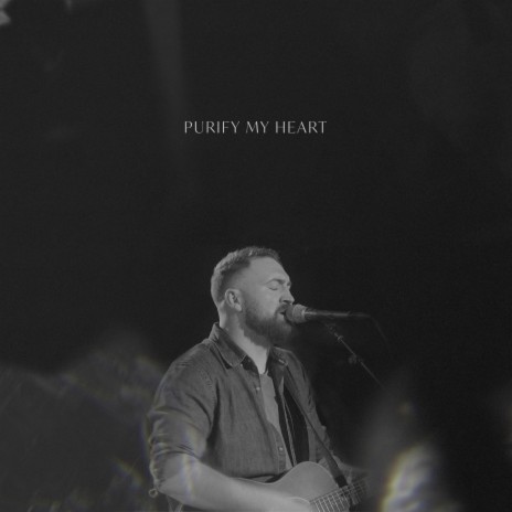 Purify My Heart (Live) ft. Ryan Kennedy | Boomplay Music