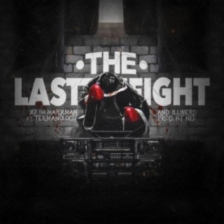 The Last Fight (feat. Termanology & Illwerd)