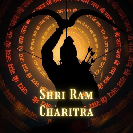 Shri Ram Charitra ft. Rohan Bhatt | Boomplay Music