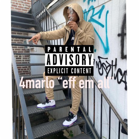 4marlo - Eff em all | Boomplay Music