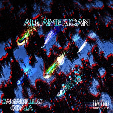 ALL AMERICAN ft. Odala | Boomplay Music