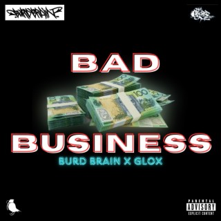 Bad Business