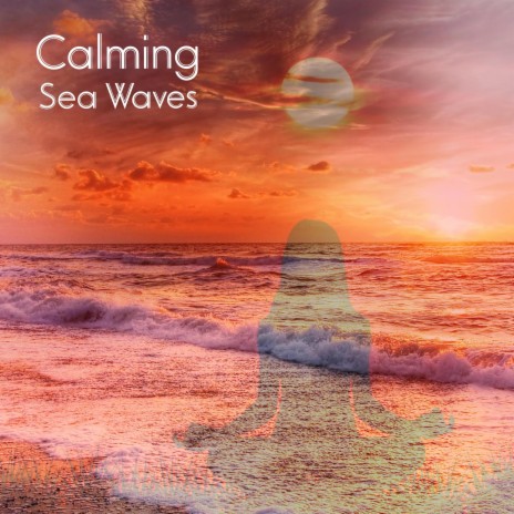Calming Sea Waves (Extended Version) | Boomplay Music