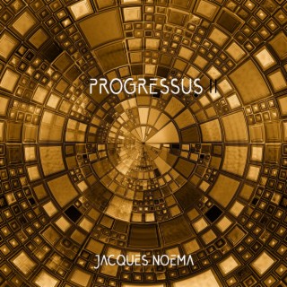 Progressus II