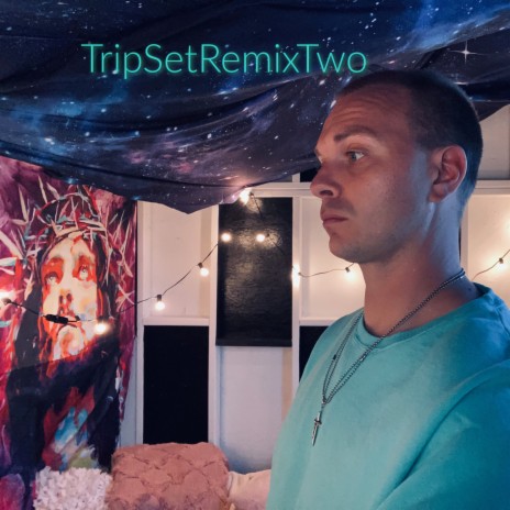 TripSet (RemixTwo) | Boomplay Music