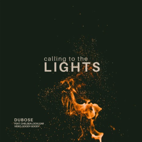 calling to the lights ft. Chelsea Locklear | Boomplay Music