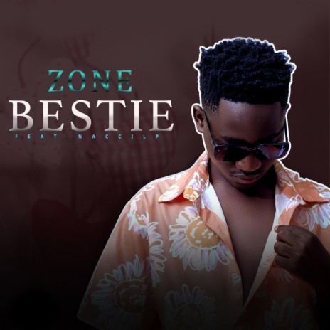 Bestie (feat. Zone ft Nacci_LP) | Boomplay Music