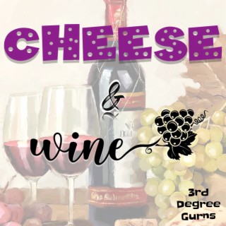 Cheese & Wine