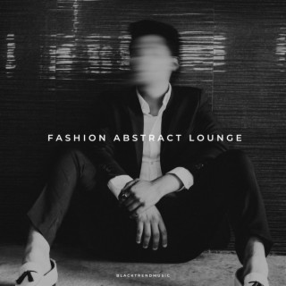Fashion Abstract Lounge