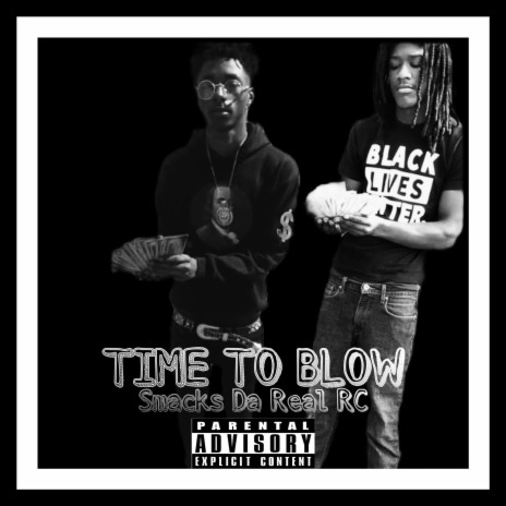 Time To Blow | Boomplay Music