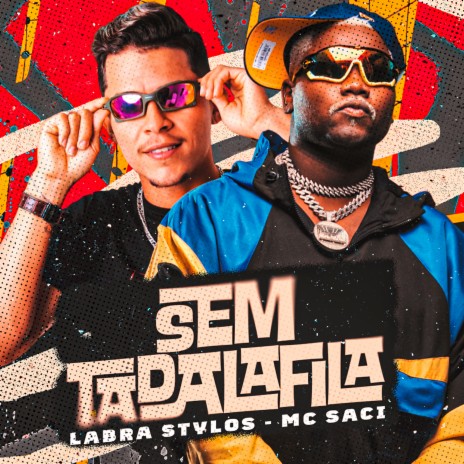 Sem Tadalafila ft. MC Saci | Boomplay Music