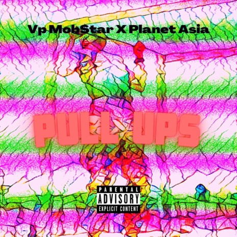 Pull Ups ft. Planet Asia, Cali Agents & Legion Beats | Boomplay Music