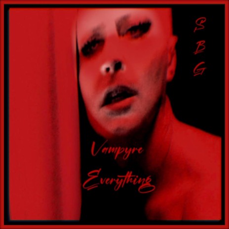 Vampyre Everything