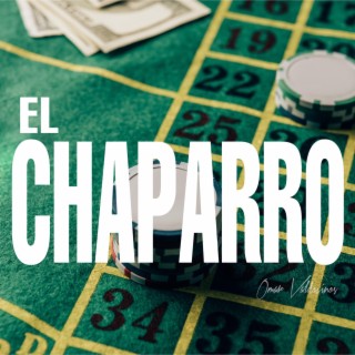 EL CHAPARRO lyrics | Boomplay Music