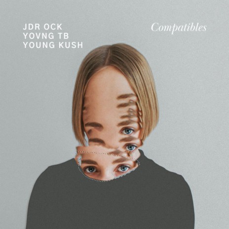 Compatibles ft. JD.R, Yovng Tb & Young Kush | Boomplay Music